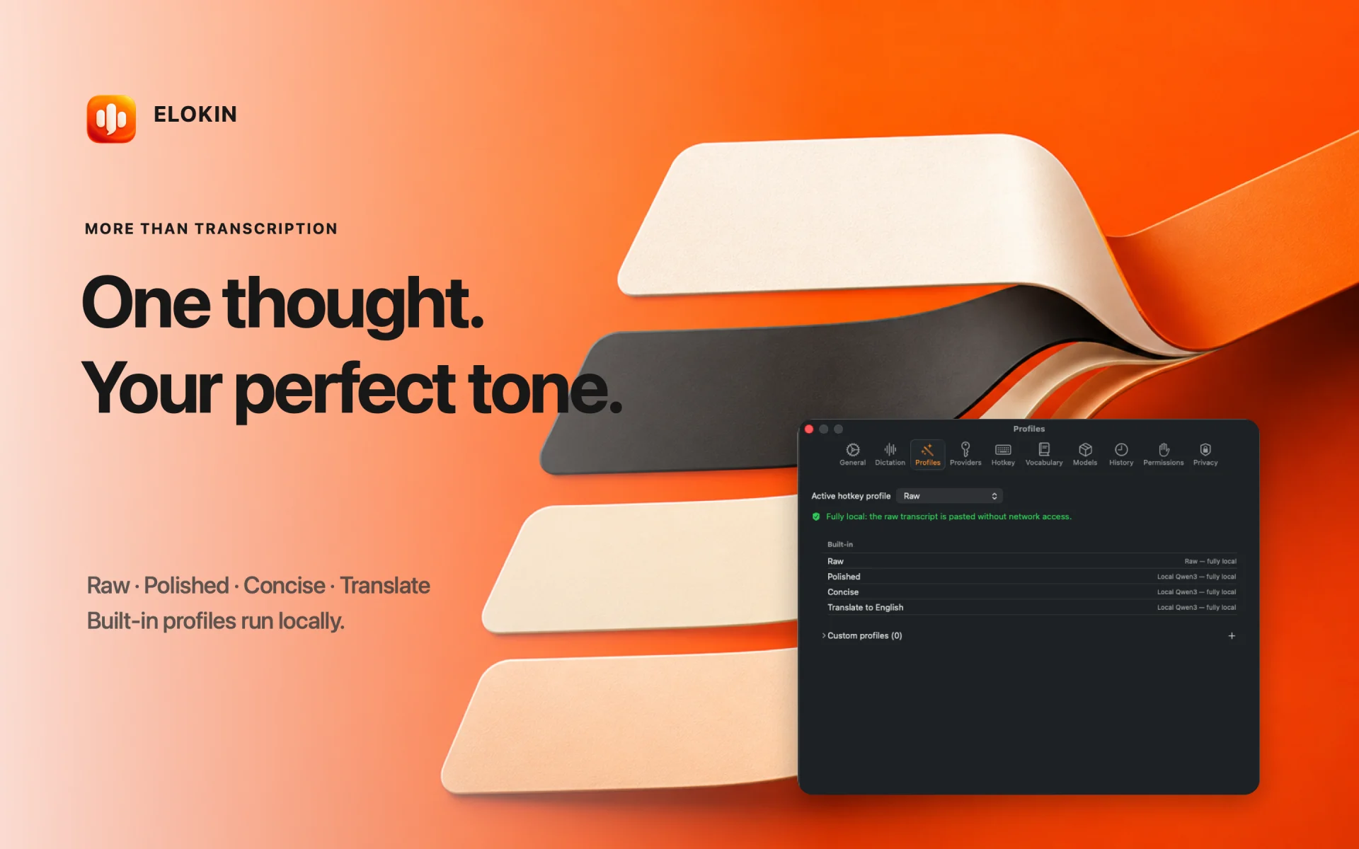 Elokin writing profiles for raw, polished, concise, translated, and custom results